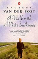 A walk with a white bushman | 9999903311850 | Van der Post, Laurens