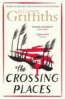 The Crossing Places | 9999903454595 | Elly Griffiths