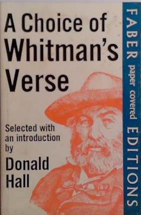 A Choice of Whitman's Verse | 9999903513995 | Walt Whitman