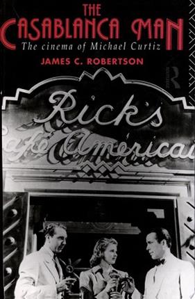 The Casablanca Man | 9999903260769 | James C. Robertson
