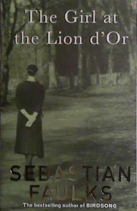 THE GIRL AT THE LION D´OR | 9999903441052 | Faulks, Sebastian