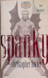 Spanky | 9999903359890 | Christopher Fowler