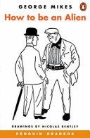 How to Be an Alien | 9999903383871 | Mikes, George