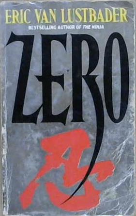 Zero | 9999903279419 | Lustbader, Eric Van