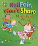 Not Fair, Won't Share | 9999903421146 | Sue Graves