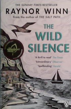 The Wild Silence | 9999903490845 | Raynor Winn