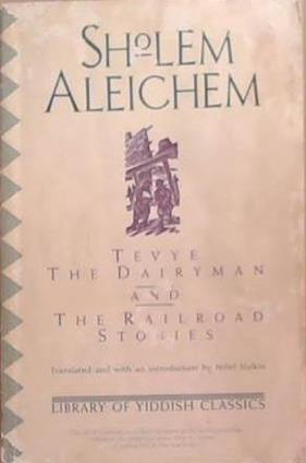 Tevye the Dairyman and The Railroad Stories | 9999903356158 | Sholem Aleichem