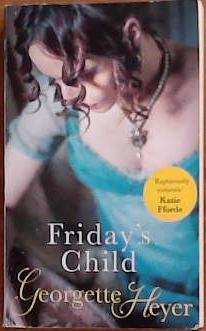 Friday's child | 9999903397533 | Heyer, Georgette