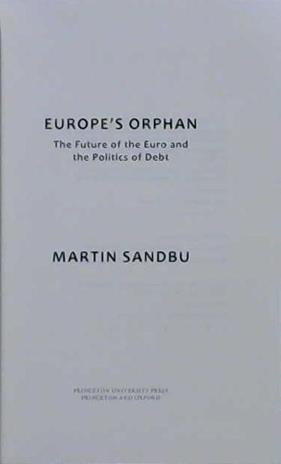 Europe's Orphan | 9999903239581 | Martin Sandbu