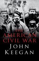 The American Civil War | 9999903401766 | John Keegan