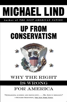 Up from Conservatism | 9999903316961 | Michael Lind