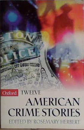 Twelve  American Crime Stories | 9999903460787 | Herbert, Rosemary