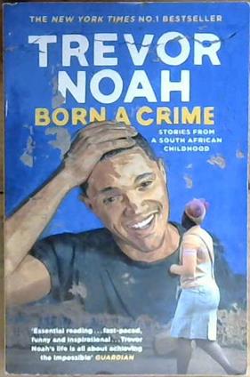 Born a Crime | 9999903457459 | Trevor Noah