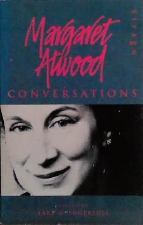 Margaret Atwood: Conversations | 9999903491149 | Earl G. Ingersoll