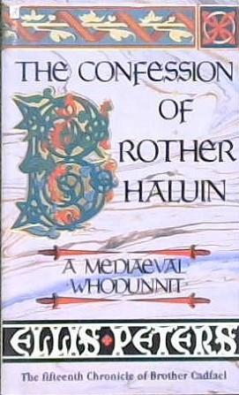 The Confession of Brother Haluin | 9999903528166 | Ellis Peters