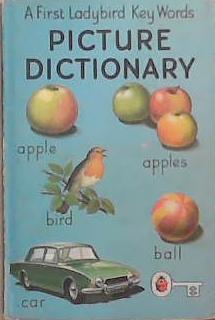 A First Ladybird Key Words Picture Dictionary | 9999903331230 | J.. McNally