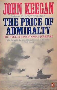 The Price of Admiralty | 9999903386247 | John Keegan