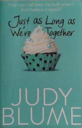 Just as Long as We're Together | 9999903482826 | Judy Blume