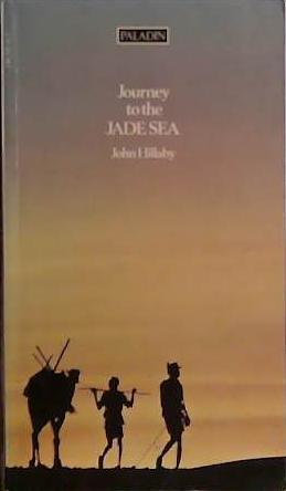 Journey to the Jade Sea | 9999903431718 | Hillaby, John