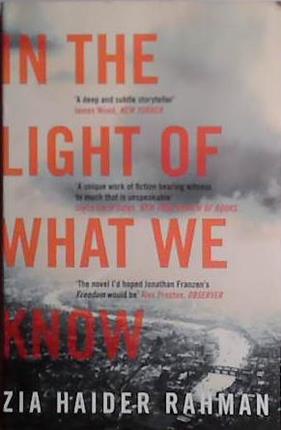 In the Light of What We Know | 9999903477457 | Zia Haider Rahman