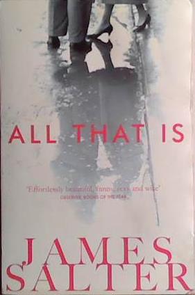 All That Is | 9999903424628 | Salter, James
