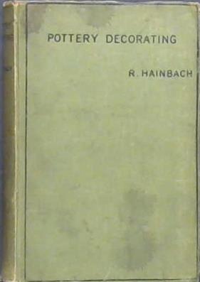 Pottery Decorating | 9999903024217 | Hainbach, Rudolf