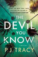 The Devil You Know | 9999903424772 | P. J. Tracy