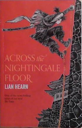 Across the Nightingale Floor | 9999903478065 | Lian Hearn