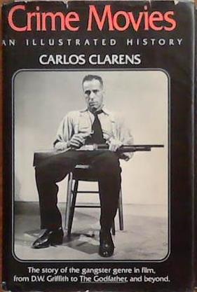 Crime Movies | 9999903392446 | Carlos Clarens
