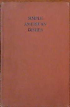 Simple American Dishes | 9999903388548 | Ambrose Heath