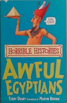 Awful Egyptians | 9999903469599 | Terry Deary,