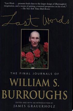 Last Words | 9999903324348 | William S. Burroughs