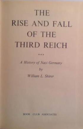 The Rise and Fall of the Third Reich A history of Nazi Germany | 9999903505877 | William Shirer