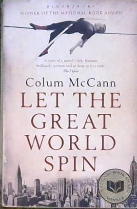 Let the Great World Spin | 9999903523697 | Colum McCann,