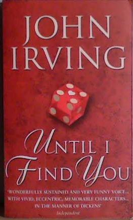 Until I Find You | 9999903452157 | Irving, John
