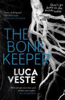 The Bone Keeper | 9999903389682 | Luca Veste