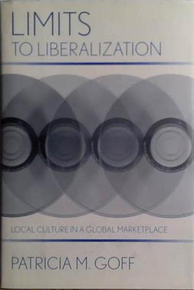 Limits to Liberalization | 9999903486275 | Patricia M. Goff