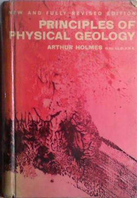 Principles of Physical Geology | 9999903474357 | Arthur Holmes