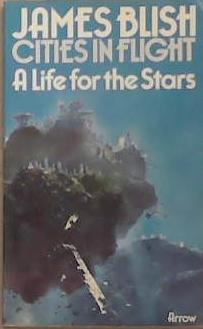 A Life for the Stars | 9999903324997 | James Blish