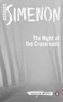 The Night at the Crossroads | 9999903411239 | Georges Simenon