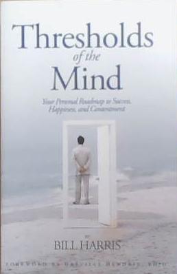 Thresholds of the Mind | 9999903334798 | Bill Harris