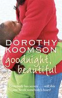 Goodnight Beautiful | 9999903272588 | Dorothy Koomson