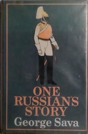One Russian's Story | 9999903505228 | George Sava