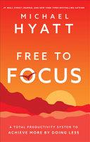 Free to Focus | 9999903434252 | Michael Hyatt