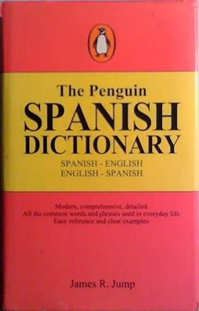 The Penguin Spanish Dictionary | 9999903415008 | James R. Jump
