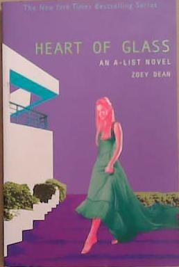 Heart of Glass | 9999903287476 | Zoey Dean