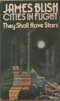 They Shall Have Stars | 9999903322672 | James Blish