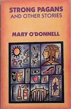 Strong pagans and other stories | 9999903380344 | Mary O?Donnell
