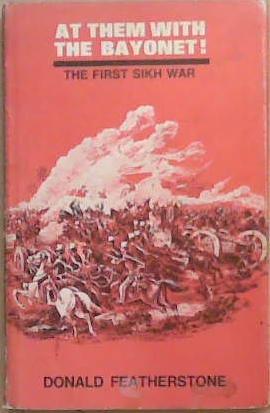 At Them with the Bayonet! | 9999903339908 | Donald F. Featherstone