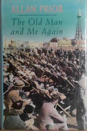 The old Man and Me Again | 9999903472742 | Allan Prior